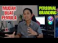 Cara membangun Personal Branding