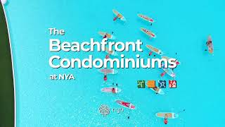 Beachfront Condos at NYA