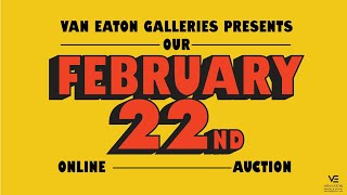 Van Eaton Galleries Presents the February 22nd Online Auction