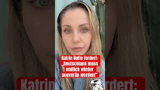 Katrin Nolte fordert: „Deutschland muss endlich wieder souverän werden!“