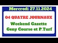 PRONOSTIC PMU 04 QUATRE JOURNAUX WEEKEND GAZETTE GENY COURSE P.TURF DU 27.11.24#france #belgique #