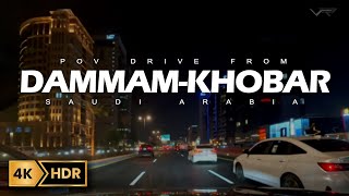 DAMMAM to KHOBAR Road Trip ADVENTURE | POV | 4K | Virtual Route TV