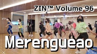 Merengueao | Grupo BIP | ZIN™ Volume 96 | Merengue | Zumba® | Dance Fitness