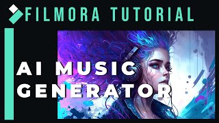 AI Music Generator【Filmora AI Function】