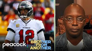 Tom Brady can't be a part-time QB for Bucs - Michael Holley | Brother From Another