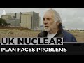 UK's plan for new nuclear power plant faces several problems