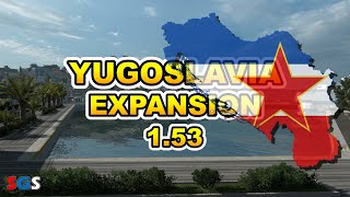 |ETS2 1.53| Yugoslavia Expansion v153 |ProMods 2.73|