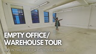 Empty Boutique Office/Warehouse Tour | Day in the Life