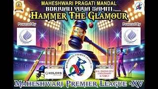 MEN'S AUCTION | MAHESHWARI PREMIER LEAGUE -XV | 2024 |