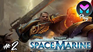 Warhammer 40000 Space Marine #2 Прохождение 🔥 ПРОТУПИЛ КОНКРЕТНО