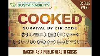 Cooked: Survival by Zip Code, Racism as a Public Health Crisis | Panel Discussion | April 28, 2021