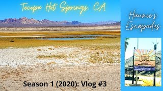 RV Life in Tecopa Hot Springs (S1:2020-Vlog #3)