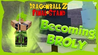 Becoming Broly Videos 9tubetv - roblox dragon ball z final stand videos 9tubetv