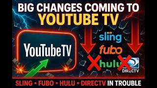 Big Changes Coming to YouTube TV As Sling TV, Fubo, Hulu, & DIRECTV Are in Trouble