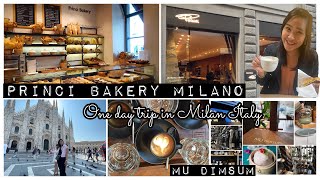 One day trip in Milan Italy - Princi Bakery Milano - Centrale Train station - Mu DimSum Restaurant