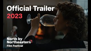 North by Northeastern Film Festival 2023 - Official Trailer