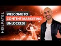 Welcome to the Content Marketing Unlocked! - Free Content Marketing Course with Neil Patel