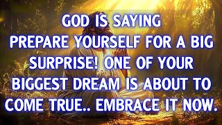 🔴One Of Your Biggest Dreams Is About To Come True..🍀| God's Message For You|  #jesus #godmessage