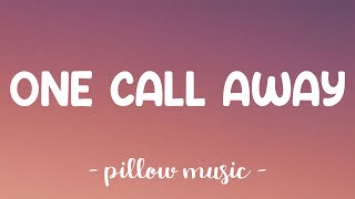 One Call Away - Charlie Puth (Lyrics) 🎵