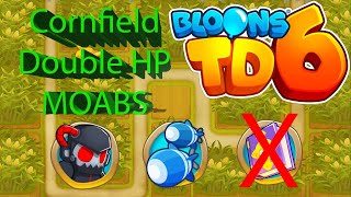 BTD6 Cornfield - Double HP MOABS Walkthrough