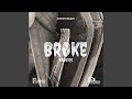 Broke (with NatexMaster, Yvng Happen, P. Mellow, Killo the rapper & Dreezy Jay)