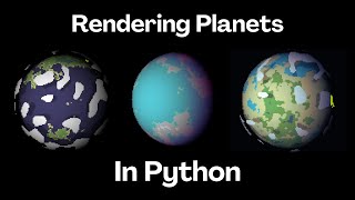 How I Made a Planet Renderer in Python