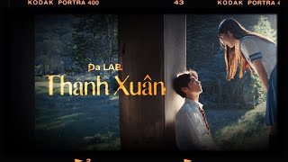 Thanh Xuân - Da LAB [Lyrics Video]