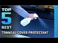 Top 5 Best Tonneau Cover Protectant Review in 2024