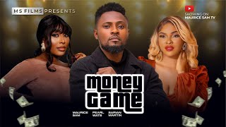 MONEY GAME - MAURICE SAM, PEARL WATS, SARIAN MARTIN 2024 FULL NIGERIAN MOVIE