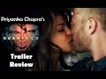 Priyanka Chopra S Quantico Trailer Review New Bollywood Movies News 2015
