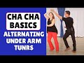 Cha Cha Basics | Alternating Underarm Turns