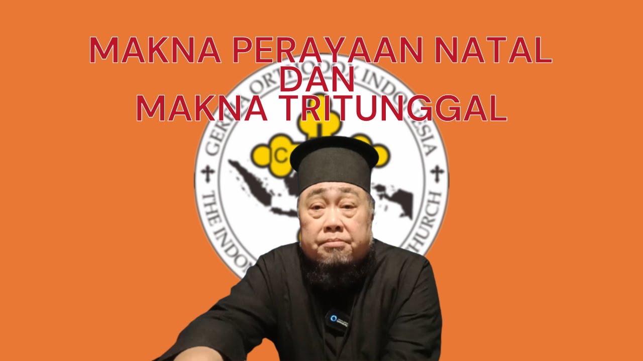 Makna Perayaan Natal Dan Makna Tritunggal - YouTube