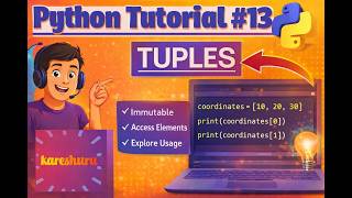 Python Tuples Explained! 📦 Lists vs Tuples: Difference Kya Hai? | #13 (Hindi)