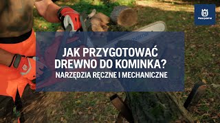 Jak przygotować drewno do kominka?