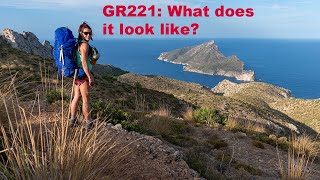 GR221: What you could expect to experience