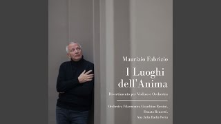 I Luoghi dell'Anima (Divertimento per Violino e Orchestra)