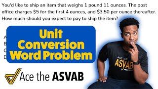 ASVAB Arithmetic Reasoning - How To Convert Units - Practice Test Word Problem (Get FREE ASVAB Help)