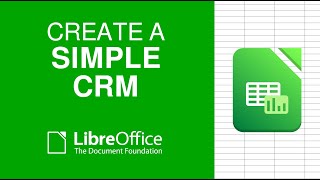 Build a Simple CRM in LibreOffice Calc — No Macros, Free & Beginner Friendly!
