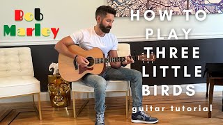How To Play - Three Little Birds by Bob Marley- Easy Guitar Tutorial