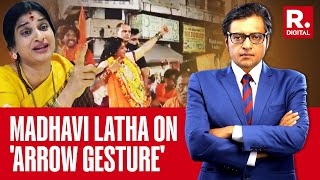 Did Madhavi Latha Made The Arrow Gesture Towards A Mosque? Arnab Asks BJP Leader | Exclusive