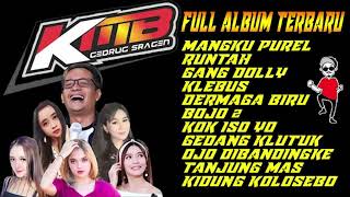 KMB Gedrug Sragen Full Album Terbaru || Mangku Purel || Runtah || Gang Dolly || Klebus