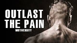 OUTLAST THE PAIN - Powerful Motivational Speech Video (Featuring Eric Thomas)