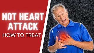How to Treat Chest Pain That is Not a Heart Attack