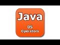 Java Tutorial - 05 - Operators
