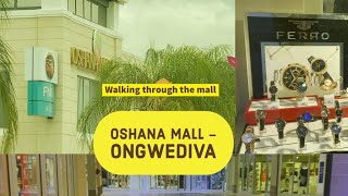 Oshana Mall - Ongwediva | Walk Through The Biggest Mall in Ongwediva @onenamtv4756