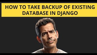 How to take backup of your existing database in django? #django #postgresql