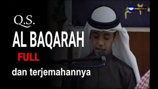 Surah Al Baqarah full dan terjemahannya ~ Muhammad Thaha Al Junayd