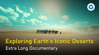 A Journey Through Earth's Most Colorful Deserts | Extra Long Documentary