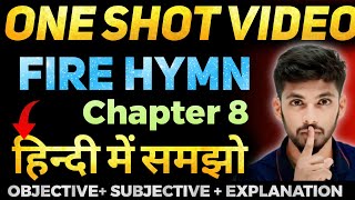 fire hymn class 12th english | Fire Hymn | Class 12th English One Shot Bihar Board | One Shot