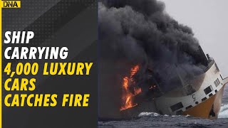 Ship carrying 4,000 luxury cars catches fire in Atlantic Ocean